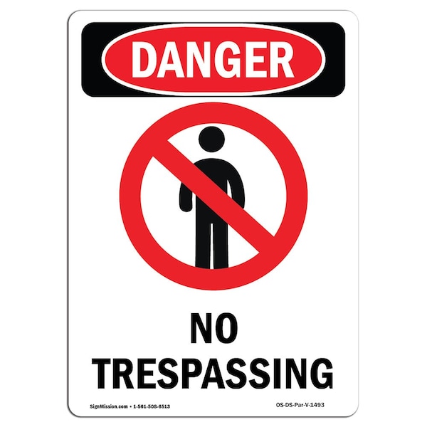 Safety Sign, OSHA Danger, 5" Height, No Trespassing, Portrait, 10PK